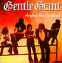 Playing The Cleveland 1975 - Gentle Giant