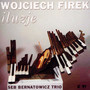 Iluzje - Wojciech Firek