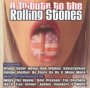 Tribute To The Rolling Stones - Tribute to The Rolling Stones 