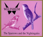 Sparrows & The Nightingal - Wolfsheim