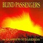 Glamour Of Darkness - Blind Passengers