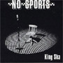 King Ska - No Sports