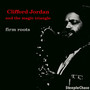 Firm Roots - Clifford Jordan Quartet 