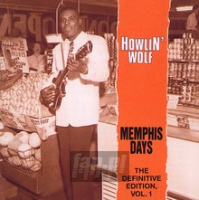 Memphis Days 1 - Howlin' Wolf