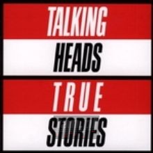 True Stories - Talking Heads