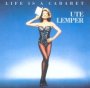 Life Is A Cabaret - Ute Lemper