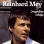 Die Grossen Erfolge: Greatest Hits - Reinhard Mey