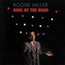 King Of The Road - Roger Miller King Of The Road - Roger Miller