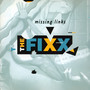 Missing Links - The Fixx