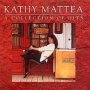 Collection Of Hits - Kathy Mattea