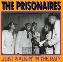 Just Walkin' In The Rain - Prisonaires