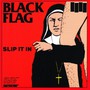 Slip It In - Black Flag