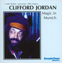 Magic In Munich - Clifford Jordan