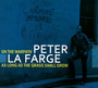 On The Warpath/As Long As The Grass Shall Grow - Peter Larfarge