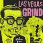 Las Vegas Grind vol. 4 - Las Vegas Grind   