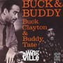 Buck & Buddy - Buck Clayton  & B.Tate