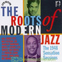 Roots Of Modern Jazz - V/A