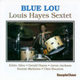 Blue Lou - Louis Hayes Sextet 