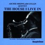 The House I Live In - Archie Shepp Quintett 