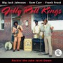 Rockin' The Juke Joint Do - Jelly Roll Kings
