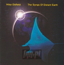 The Songs Of Distant Earth - Mike Oldfield