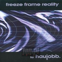 Freeze - Frame - Reality - Haujobb