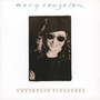 Uncertain Pleasures - Mary Coughlan