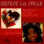 On The Loose/Trapped By A - Denise Lasalle