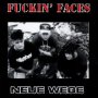 Neue Wege - Fuckin' Faces