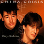Diary: A Collection - China Crisis