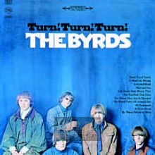 Turn! Turn! Turn! - The Byrds
