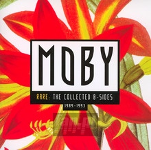 Rare: The Colected B-Sides - Moby