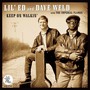 Keep On Walkin' - Lil Ed & Dave Weld