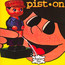 Number One - Pist On