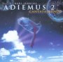 Adiemus II - Cantata Mundi - Adiemus
