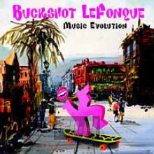 Music Evolution - Buckshot Lefonque
