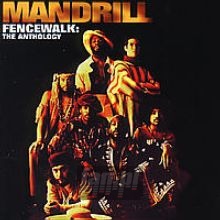 Fencewalk: The Anthology - Mandrill Fencewalk: The Anthology - Mandrill