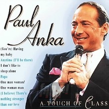A Touch Of Class - Paul Anka A Touch Of Class - Paul Anka