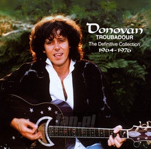 Troubadour: Definitive Collection 1964-1976 - Donovan - bigger Troubadour: Definitive Collection 1964-1976 - Donovan