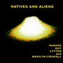 Natives & Aliens - Parker / Guy / Lytton