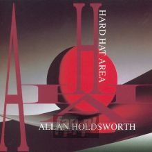 Hard Hat Area - Allan Holdsworth