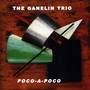 Poco A Poco - Ganelin Trio