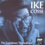 The Lowdown Throwdown - Ike Cosse