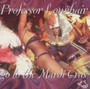 Go To The Mardi Gras - Professor Longhair