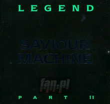 Legend Part II - Saviour Machine