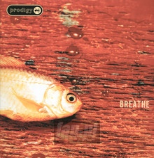 Breathe - The Prodigy