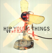 Ventilator - Hip Young Things