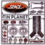 Tin Planet - Space