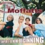 Chapter 1: A New Beginning - The Moffatts