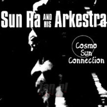 Cosmo Sun Collection - Sun Ra / The Arkestra Cosmo Sun Collection - Sun Ra / The Arkestra